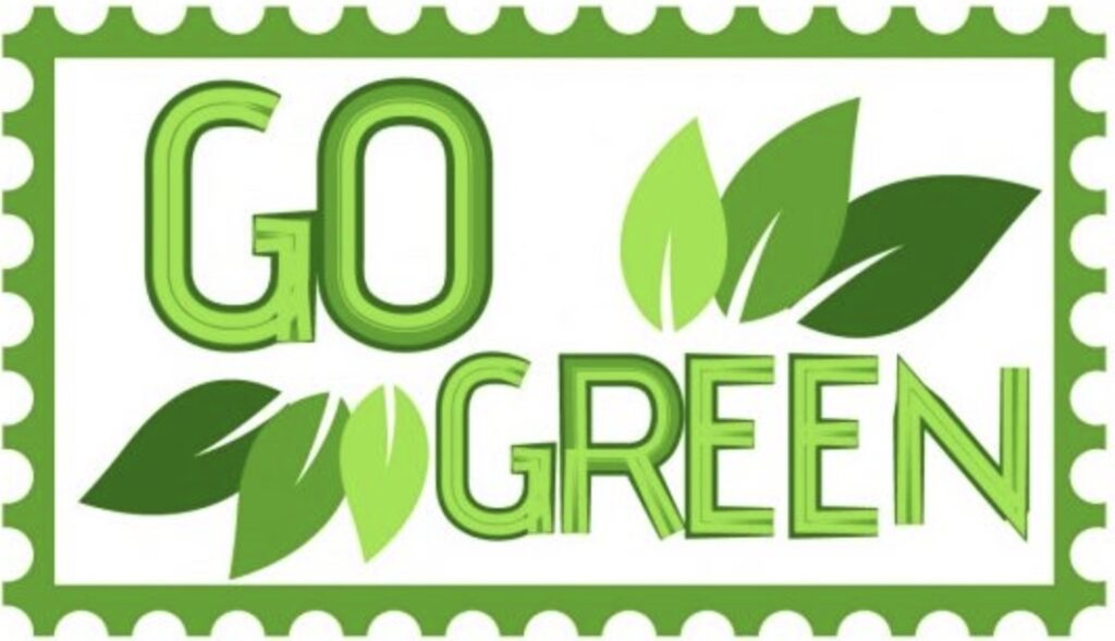 An image that reads "Go Green"